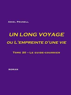 cover image of Un long voyage ou L'empreinte d'une vie--tome 20